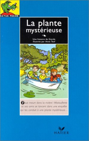 La Plante Mysterieuse (Ratus bleu, Band 7) Learning & Reference