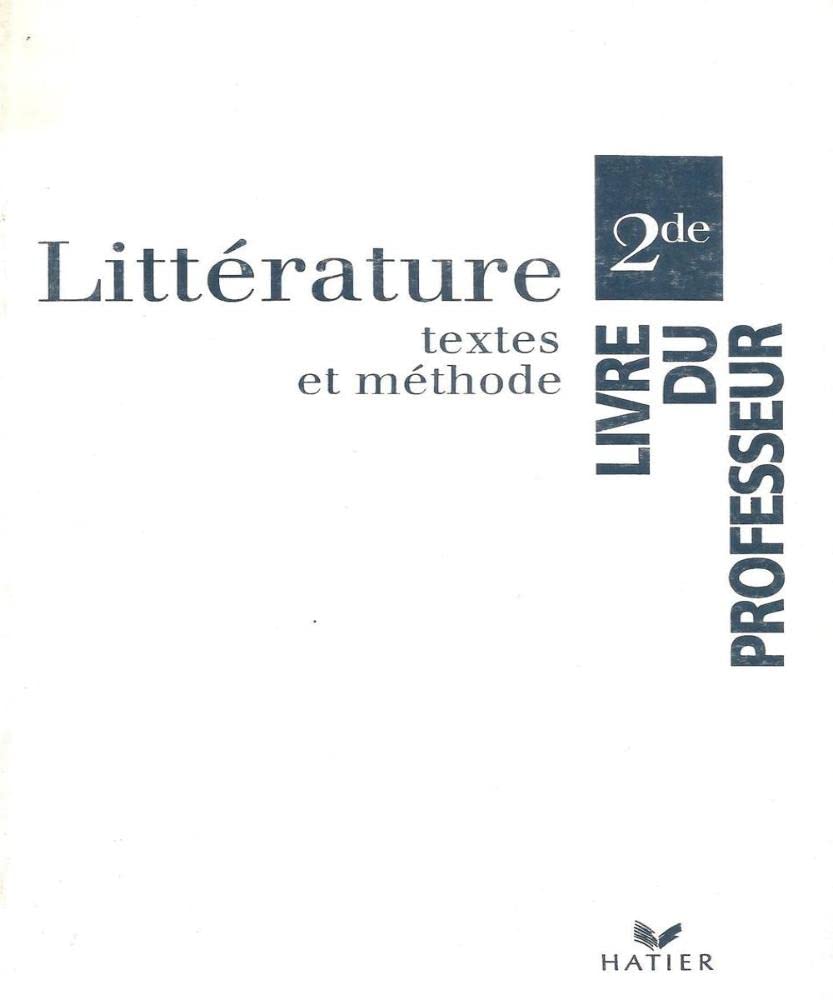 Litterature Textes Et Methodes 2nde. Livre Du Professeur Books