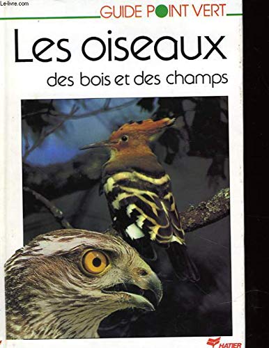 Les Oiseaux des bois et des champs (Les Oiseaux) book