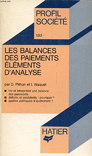 Les balances des paiements / elements d'analyse Books