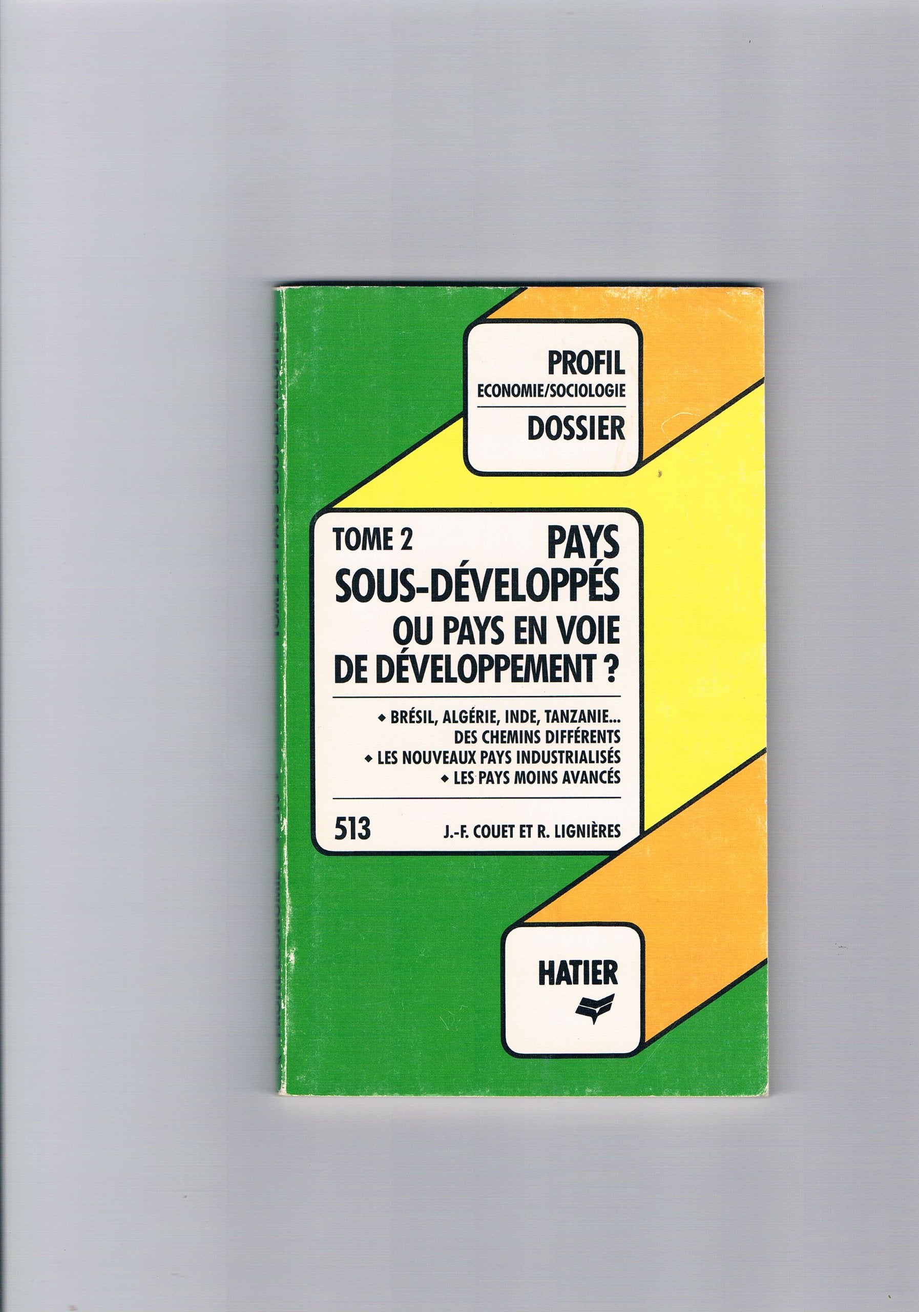 Pays sous-développés ou pays en voie de développement? book