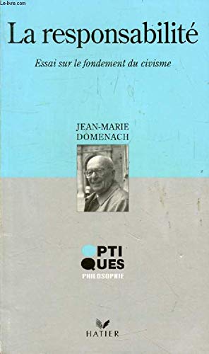 La Responsabilité. Essai sur le fondement du civisme book