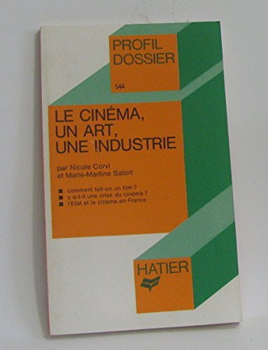 Le Cinéma, un art, une industrie book