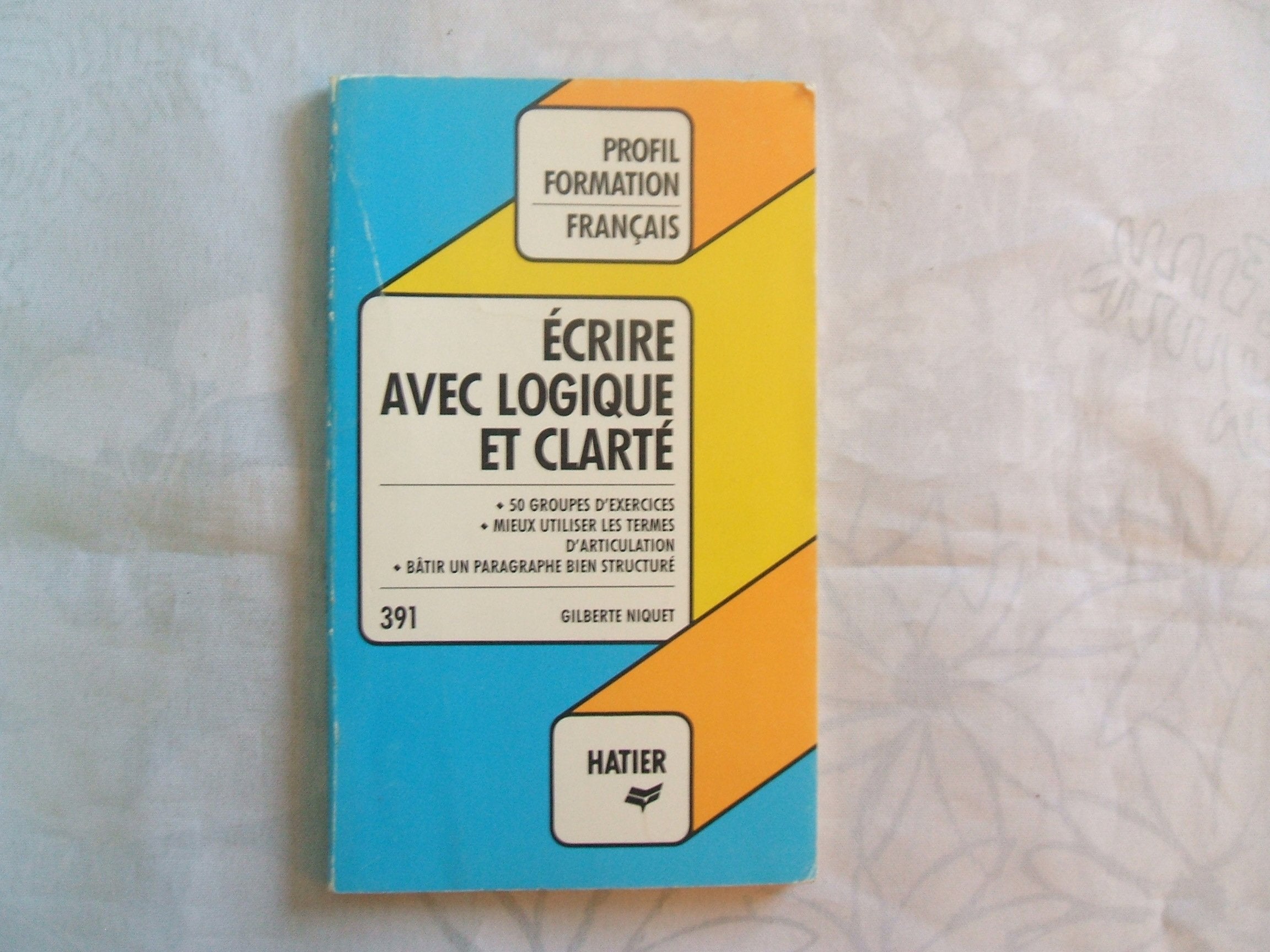 Profil Formation: Ecrire Avec Logique Et Clarte Learning & Reference
