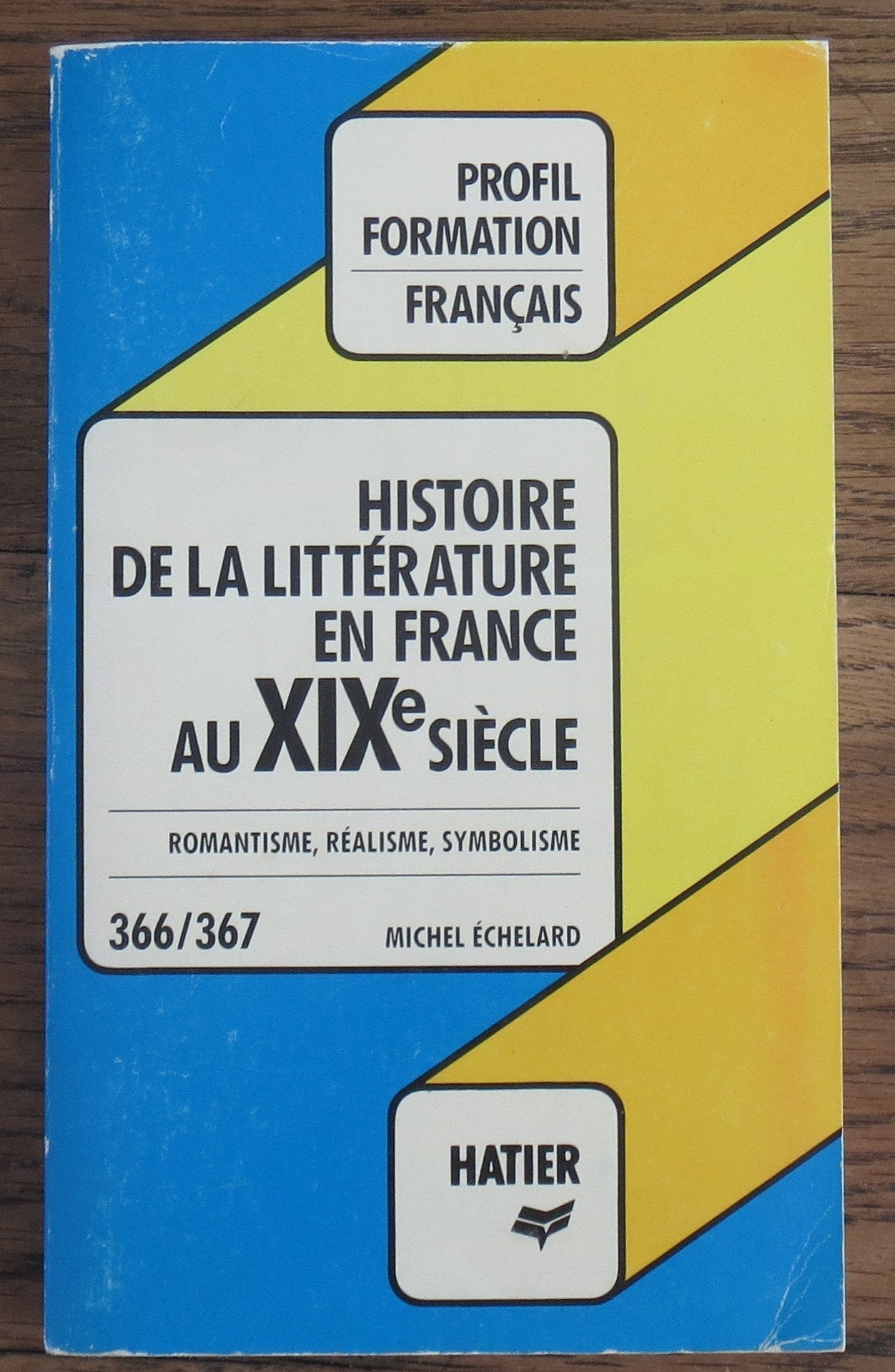 Histoire de la littérature française: XIXe siècle Books