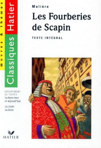 Les Fourberies De Scapin. La Farce, Hier Et Aujourd'Hui Books