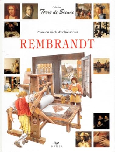 Rembrandt: Phare du siècle d'or hollandais book