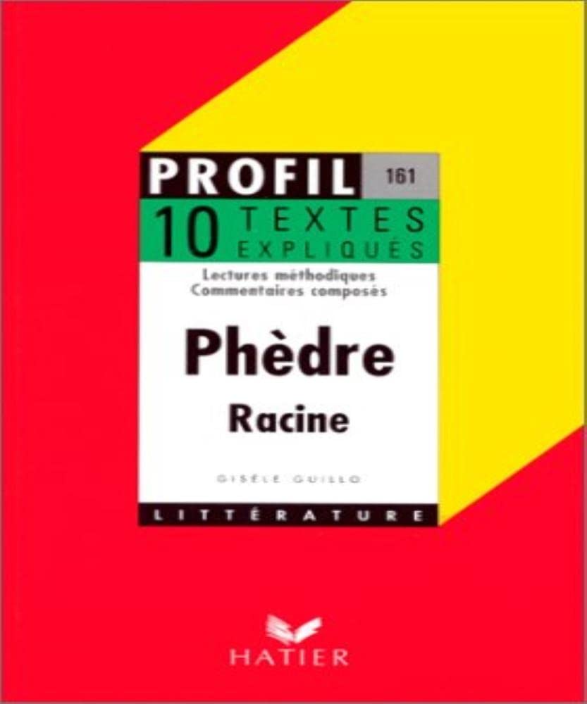 Phedre (1677), Racine. 10 Textes Expliques Books