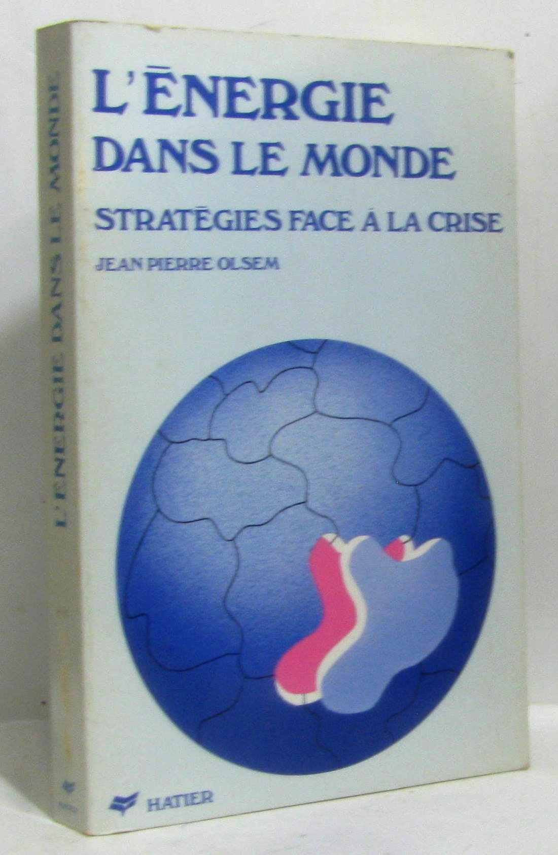 L'Energie dans le monde : stratégies face à la crise book