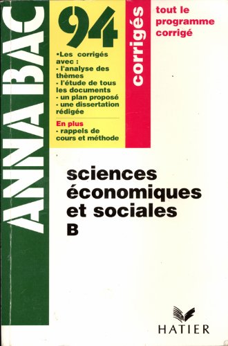 ANNABAC, 94, SCIENCES ECONOMIQUES ET SOCIALES, B, CORRIGES book