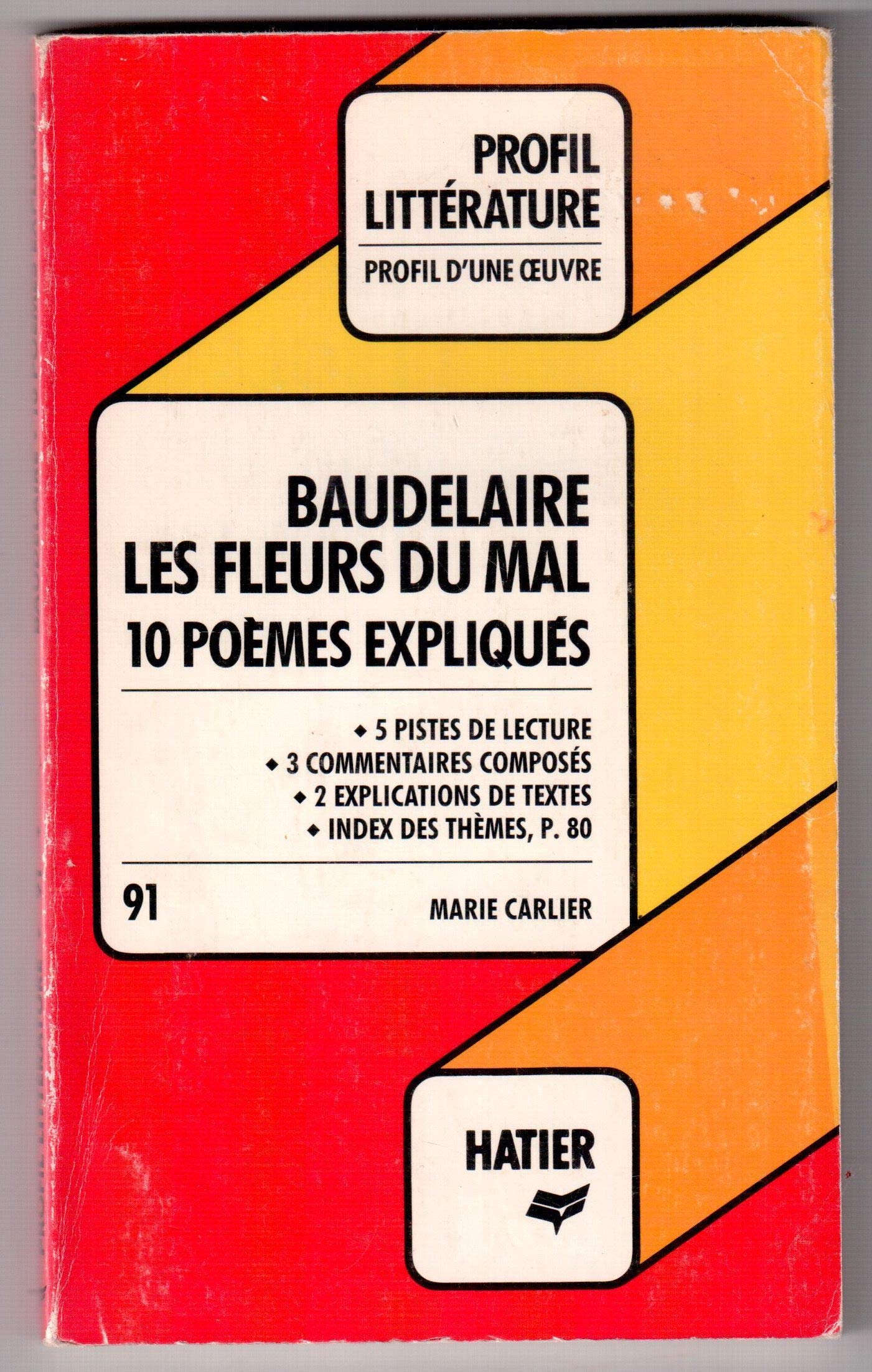 BAUDELAIRE LES FLEURS DU MAL; 10 POEMES EXPLIQUES Books