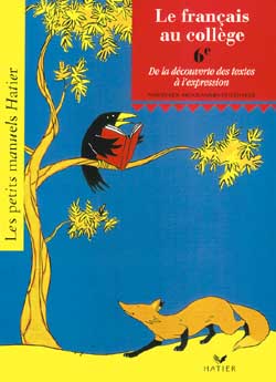 Le français au collège, 6e : de la découverte des textes à l'expression book