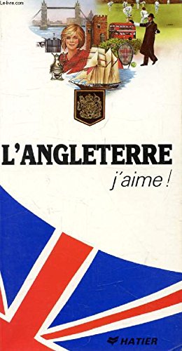 L'Angleterre, j'aime ! book