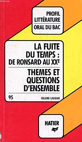 Profil d'une oeuvre. La fuite du temps: De Ronsard au XXe. Thèmes et questions d'ensemble book