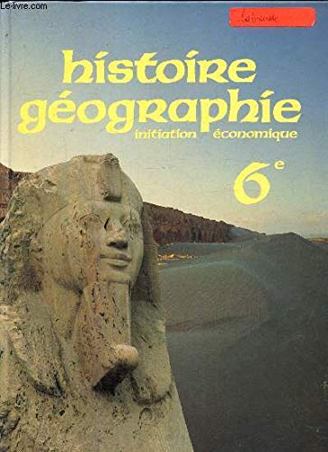 Histoire Geographie Initiation Economique 6eme. Cahier De L'Eleve. Edition 1986 Books