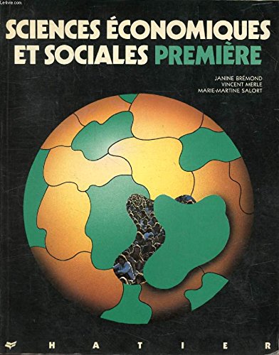 Sciences économiques et sociales: Classe de première book