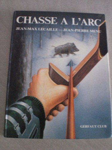 La chasse à l'arc book
