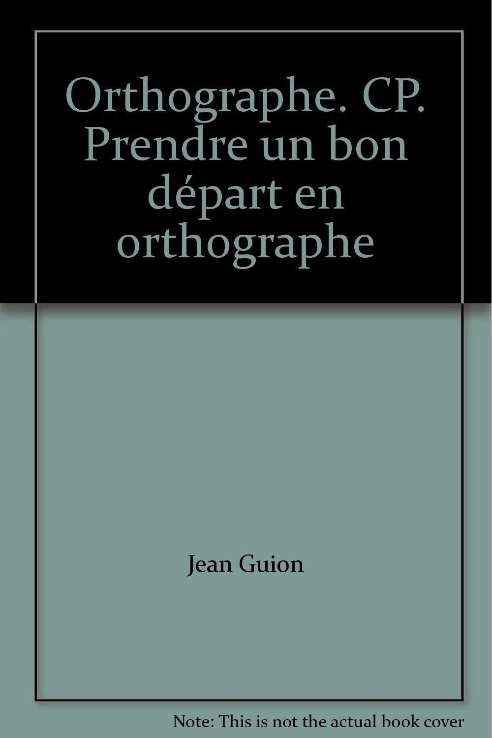 Prendre un bon départ en orthographe avec Charlotte la marmotte book