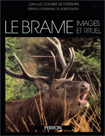 Le Brame. Images Rituel Books