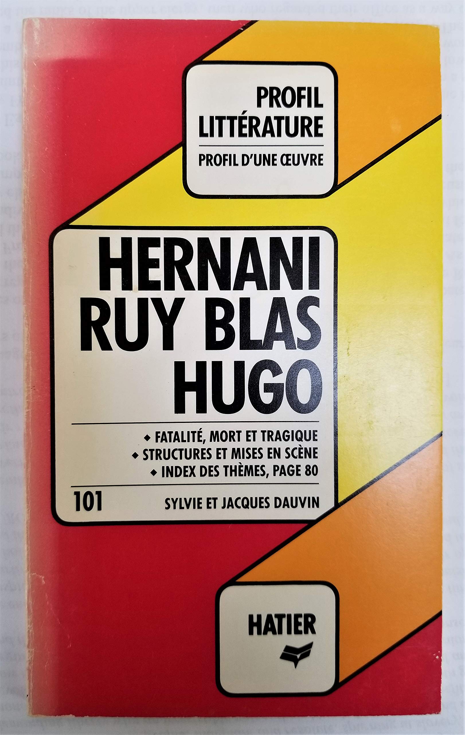 Profil d'Une Oeuvre: Hugo: Hernani/Ruy Blas book