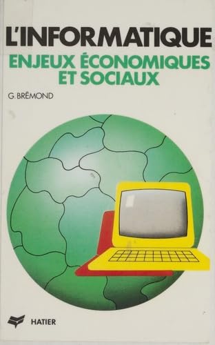 L'Informatique: Enjeux économiques et sociaux book