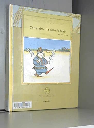 Conte du grand nord cet endroit la dans la taiga 121997 book