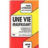 Profil d'Une Oeuvre: Maupassant: Une Vie book