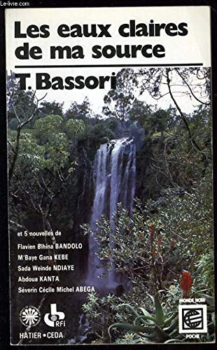 Les Eaux claires de ma source : et six autres nouvelles book