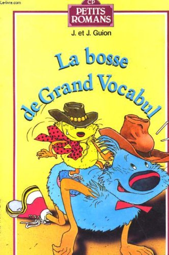 LE BOSSE DE GRAND VOCABUL book