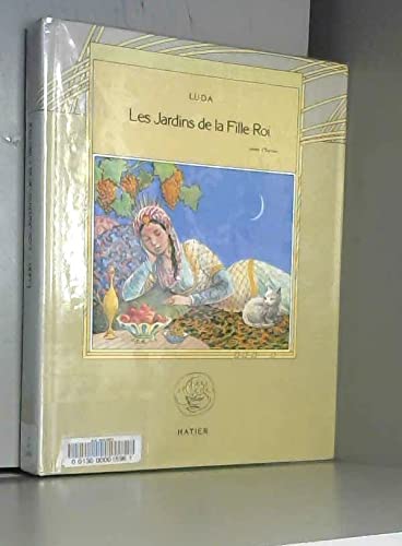 Contes d'eurasie les jardins de la fille roi book