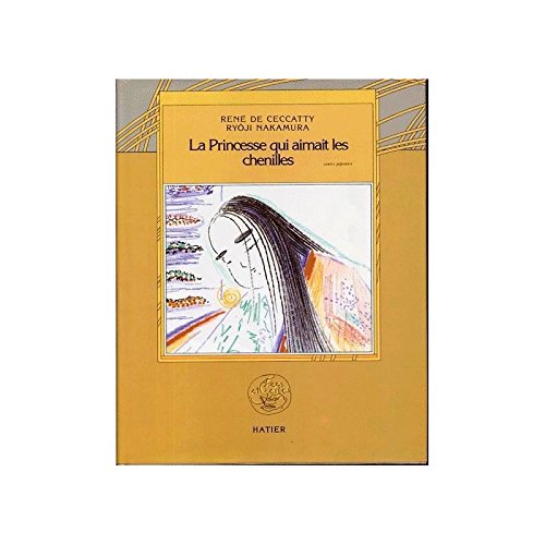 Contes japonais. La princesse qui aimait les chenilles book