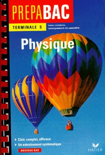 Physique, terminale S: Tronc commun, enseignement de spécialité book