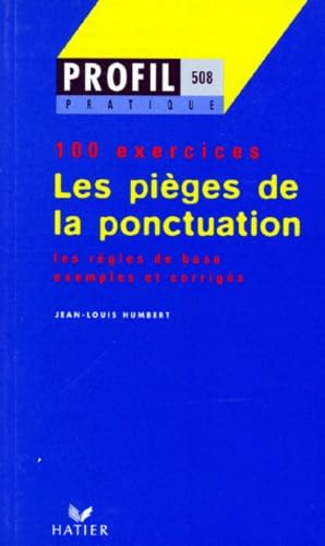 Ponctuation Majuscules. Profil 100 Exercices, Avec Corriges book