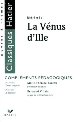 Mérimée, La Vénus d'Ille : Compléments pédagogique book