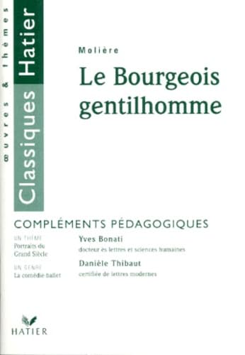Le Bourgeois Gentilhomme. Complements Pedagogiques book