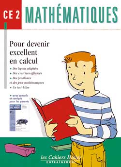 Devenir excellent en calcul : avec Gaspard le renard, mathématiques CE2 Books