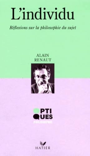 L'individu - réflexions sur la philosophie du sujet book