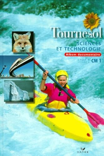 Sciences Et Technologie Cm1 Cycle 3 Niveau 2. Album Documentaire Books
