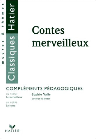 Les Contes Merveilleux. Compléments pédagogiques book