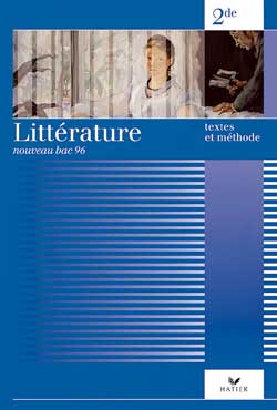 Littérature texte et méthodes, 2e : livre de l'élève Contemporary literature