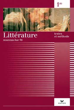 Littérature textes et méthodes, 1re : livre de l'élève Books