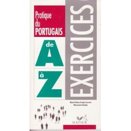 Pratique du portugais de A à Z: Exercices book