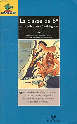 La classe de 6e et la tribu des Cro-Magnon book
