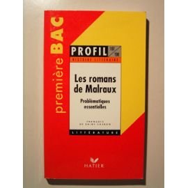 Les romans de Malraux: Problématiques essentielles book