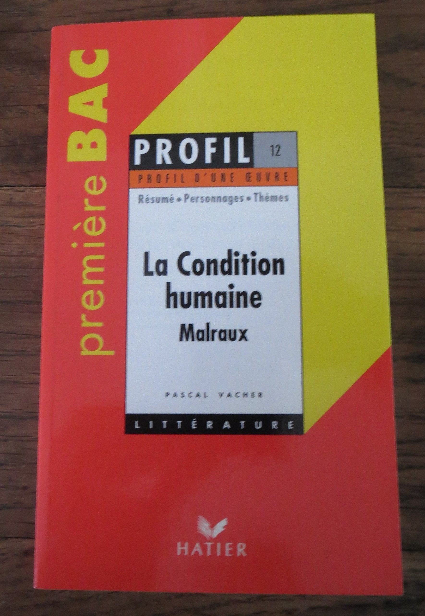 La Condition Humaine, Malraux. Edition 1996 Books