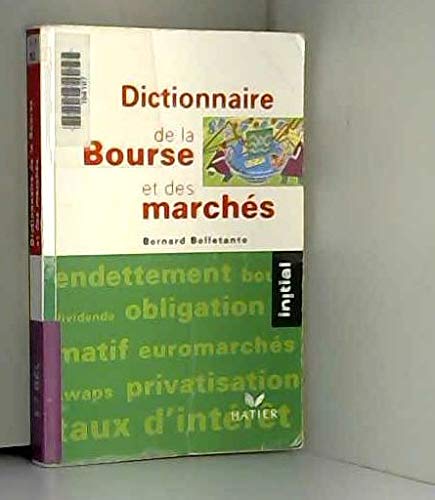 Dictionnaire de la Bourse et des marchés Books