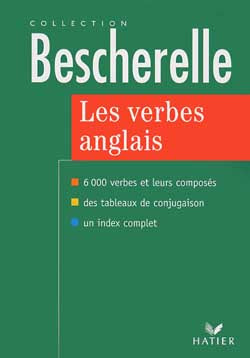Les verbes anglais : 6000 verbes et leurs composés Foreign Languages ​​& Dictionaries