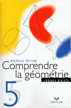 Comprendre la géométrie, 5e : cahier de T.D. book