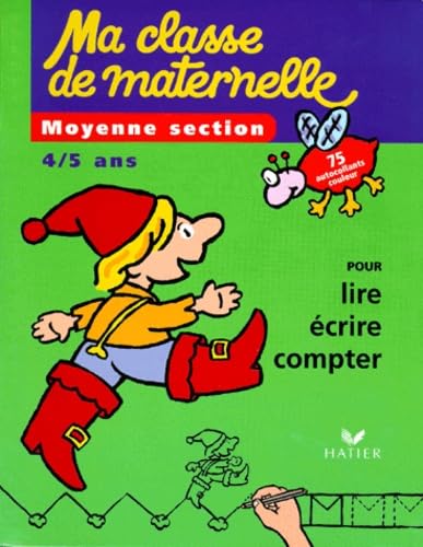 Ma Classe De Maternelle Moyenne Section. Avec Les Personnages Des Contes Pour Enfants Books