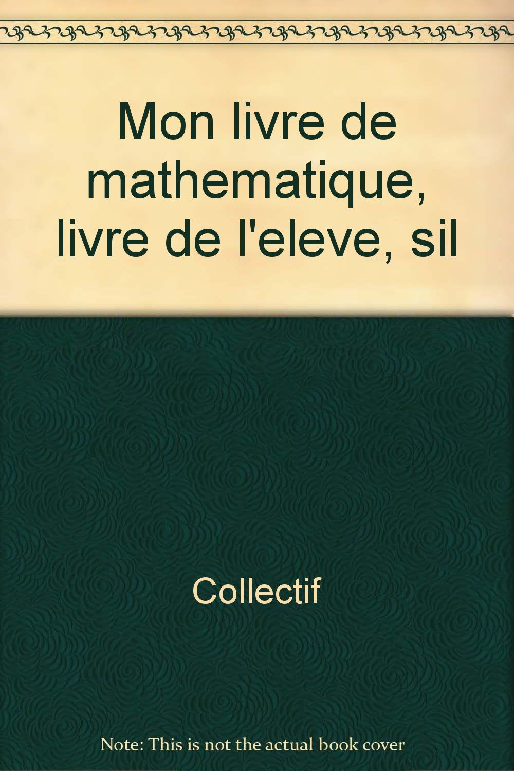 Mon livre de Mathématique, livre de l'élève, SIL book
